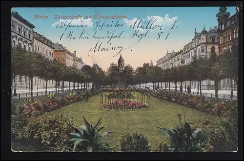 AK Mayence: Kaiserstrasse avec l'église du Christ, Feldpost MIANZ 3 k 12.1.1915