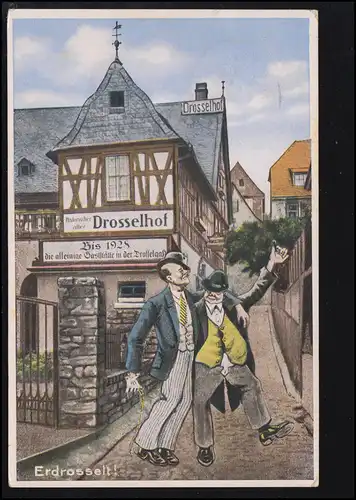 Caricature-AK Erdrohlt - Après la visite de Krafthof, RÜDESHEIM 25.9.1932
