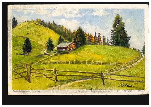 Artiste-AK Ar. Stutz: Hulftegg / Canton de Zurich, FISCHETHAL 18.4.1927