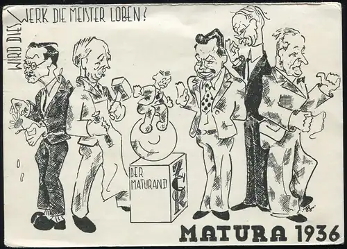 Caricature-AK à MATURA 1936 - L'œuvre va-t-elle féliciter les maîtres ?
