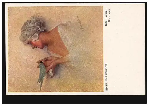 AK Artiste Edith Barakovicich: Bon ami femme avec perroquet oiseau, inutilisé