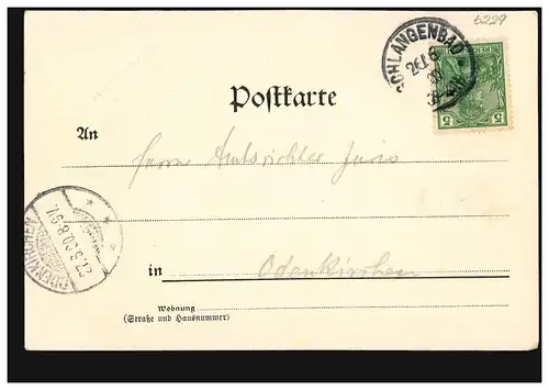 AK Gruss vom Schlangenbad: Von der Altaneiche 26.6.1900 nach ODENKIRCHEN 27.6.00