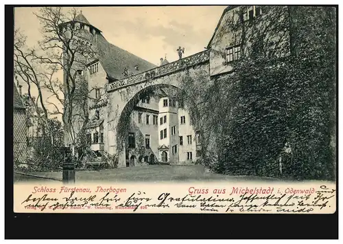 AK Gruss aus Michelstadt im Odenwald: Schloss Fürstenau Torbogen, 15.4.1905