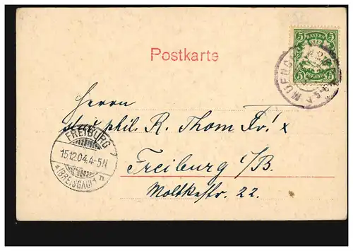 AK Gruß aus München: Neue Residenz Königsbau, 15.12.1904 nach FREIBURG 15.12.04