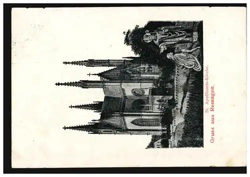 AK Gruss aus Remagen: St. Apollinaris-Kirche, 8.8.1905 nach AACHEN 8.8.05