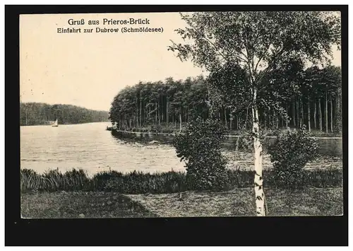 AK Gruss aus Prieros-Brück: Einfahrt zur Dubrow (Schmöldesee), 18.5.1918