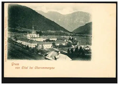 AK Gruss von Ettal bei Oberammergau, Aufnahme und Verlag Johannes, ungebraucht 