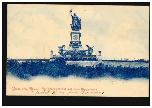 AK Gruss vom Rhein: Nationaldenkmal auf dem Niederwald, BINGERBRÜCK 24.10.1899