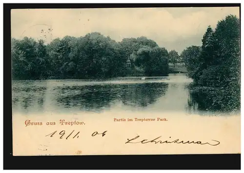 AK Gruss aus Treptow: Partie im Treptower Park, BERLIN W. 50 a 21.1.1906 