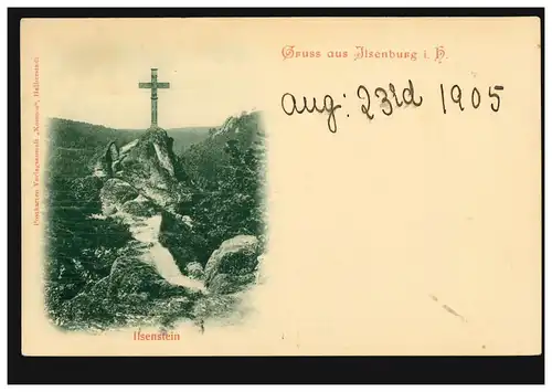 AK Gruß aus Ilsenburg:  Ilsenstein mit Bergkreuz, beschriftet mit 1905