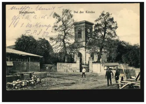 AK Heudicourt: Bei der Kirche, Feldpost 82 - SB O.A.A.K.  V. A.K. 16.4.1916