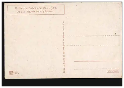 AK Carte de chanson populaire Paul Hey: Comment est-ce possible alors, inutile