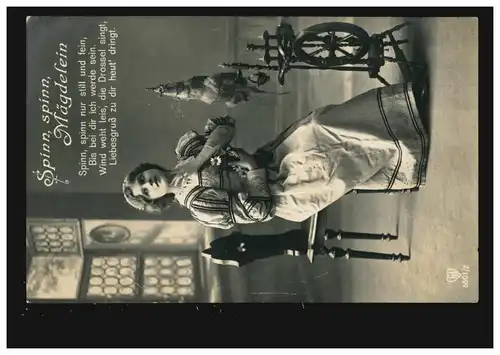 Lyrik-AK Frau am Spinnrad, Gedicht Spinn, spinn, Mägdelein, beschriftet 1916