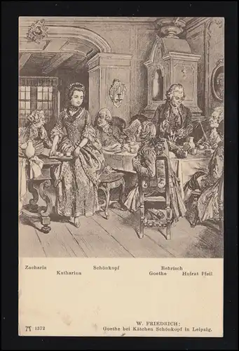 AK W. Friedrich: Goethe bei Kätchen Schönkopf in Leipzig, CHARLOTTENBURG 24.2.11