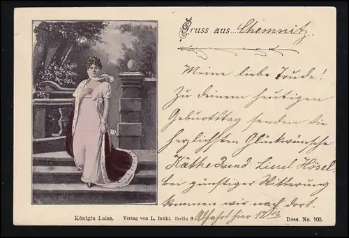 AK Königin Luise auf Gruss aus ... CHEMNITZ  20.6.1898 nach SCHELLENBERG 20.6.98
