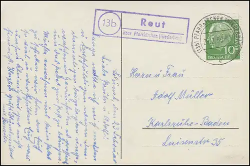 Landpost-Stempel Reut über PFARRKIRCHEN (NIEDERBAY.) 25.2.1959 auf passener AK