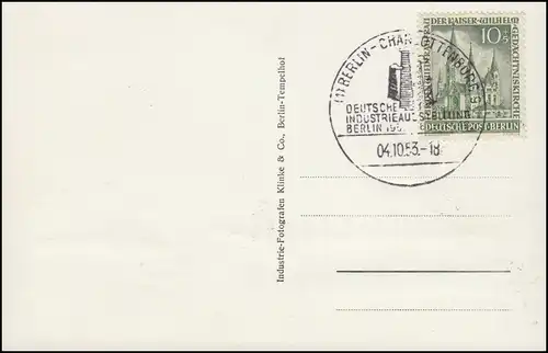 107 Gedächtniskirche 10 Pf. Blanko-AK, SSt BERLIN Industrieausstellung 4.10.53