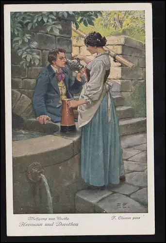 Liebes-AK F. Elssner: Goethe - Hermann und Dorethea am Brunnen, ungebraucht