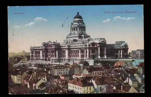AK Belgien Brüssel - Justizpalast, Feldpost Am Schalter aufgeliert BRÜSSEL 1917