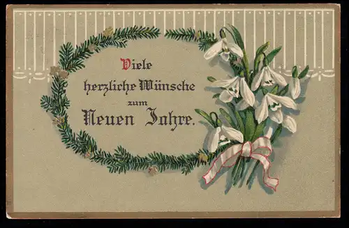 AK Neujahr: Grückwünsche mit Schneeglöckchen, 31.12.1917