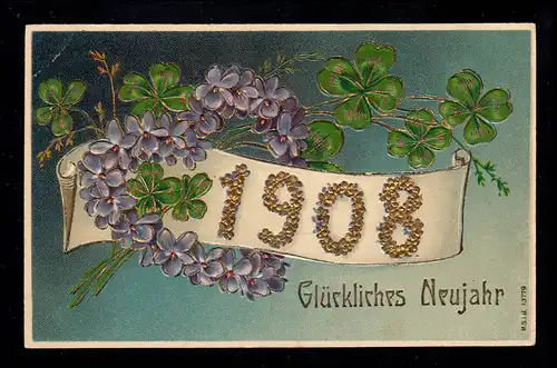 Präge-AK Neujahr: Jahreszahl 1908 mit Veilchen und Glücksklee, WILLICH 31.12.07