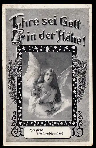 AK Weihnachten: Engel mit Psalm Ehre sei Gott in der Höhe, Feldpost ISNY 9.12.17