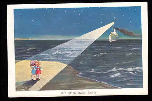 Kinder-AK Als er wieder kam - Mädchen mit Junge am Meer mit Schiff, ungebraucht