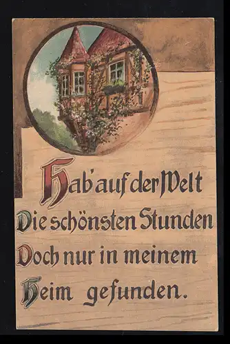 Lyrik-AK Hab auf der Welt die schönsten Stunden doch nur in meinen Heim gefunden