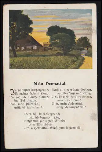 Lyrik-AK Landschaftsbild Dorfidylle Volkslied: Mein Heimattal, Feldpost 2.4.1917