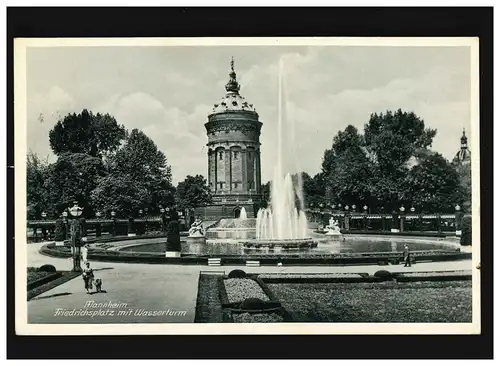AK Mannheim, Friedrichsplatz mit Wasserturm, Feldpost, Mannheim 23.2.1940