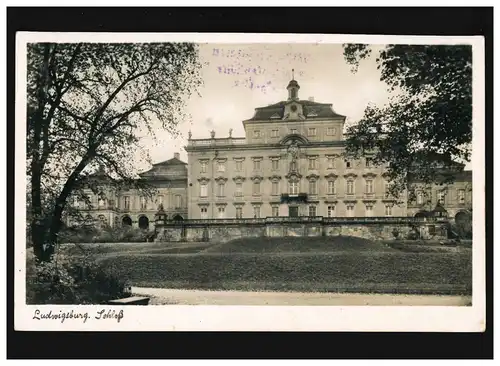 AK Ludwigsburg Schloß, Feldpost, Ludwigsburg 13.7.1940