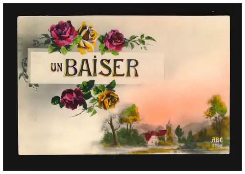 AK Blumen Rosen rot gelb Un Baiser Schriftzug Dorf Kunst, Bruxelles 10.9.1931