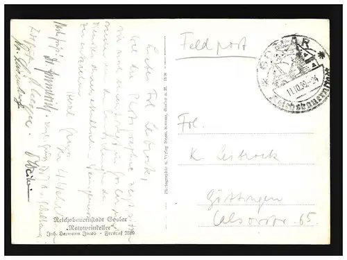 AK Reichsbauernstadt Goslar Ratweinkeller, Wölbe, Feldpost, GoSlar 11.10.1939