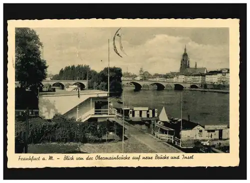 AK Frankfurt am Main Obermainbrücke Insel, Feldpost, Siegen 17,11.1942