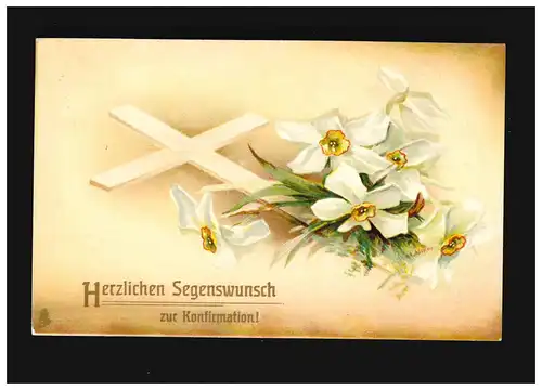 Konfirmation Herzlichen Segenswunsch Kreuz weiße Blumen, Unna 27.3.1909