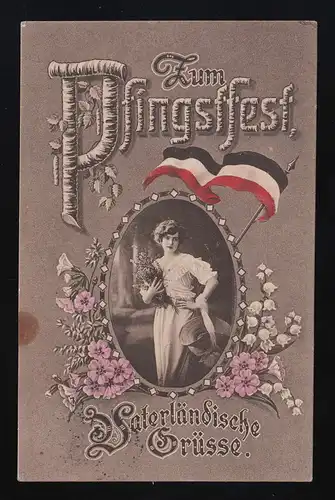 Zum Pfingsfest vaterländische Grüsse Reichsflagge Frau Blumen, Worms 22.5.1915