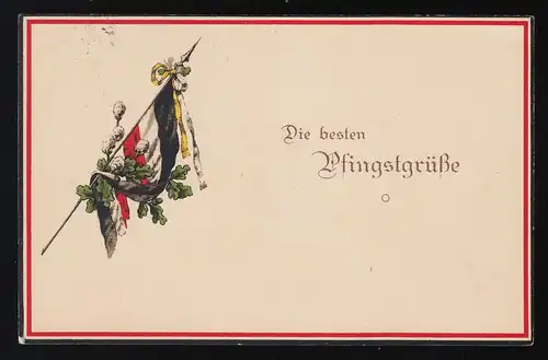 Reichsflagge Eichenlaub weiße Blüten, die besten Pfingstgrüße Rastede 19.5.1918