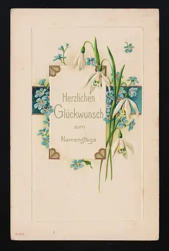 Schneeglöckchen Vergissmeinnicht, Glückwunsch zum Namenstage, gelaufen 17.8.1908