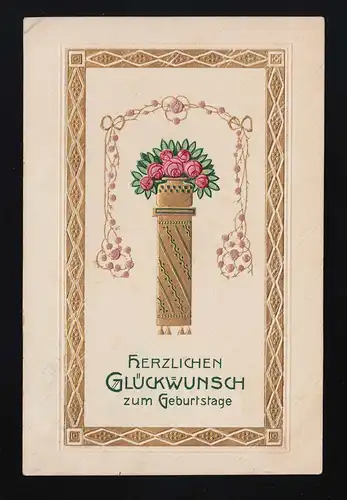 Säule stilisierte Blumen Rosen Gold Glückwunsch Geburtstag, Opladen 27.4.1912