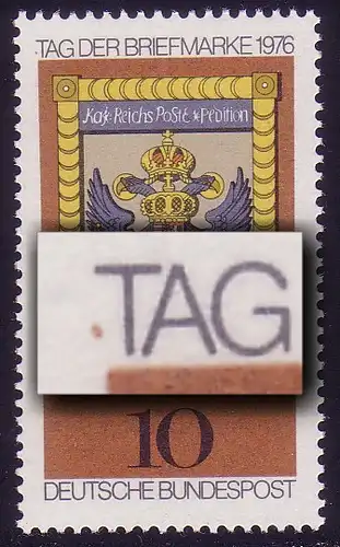 903 Tag der Briefmarke 1976: brauner Fleck links von TAG, Feld 6 **