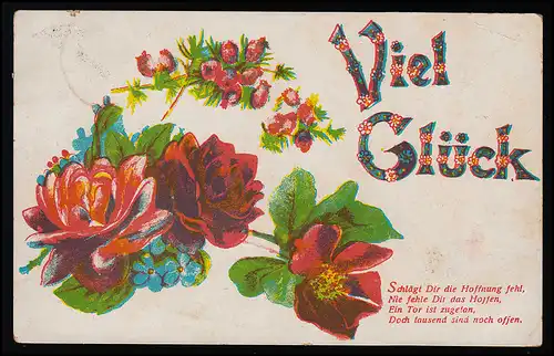 AK Rosen Viel Glück "Schlägt dir die Hoffnung fehl" Rückert, Ladbergen 25.5.1913