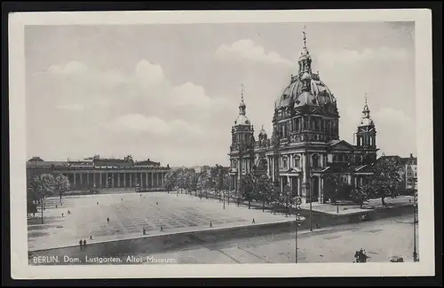 Allemagne AK BERLIN Dom & Lustgarten Altes Museum, Foto, Champ Post, 5.9.1942