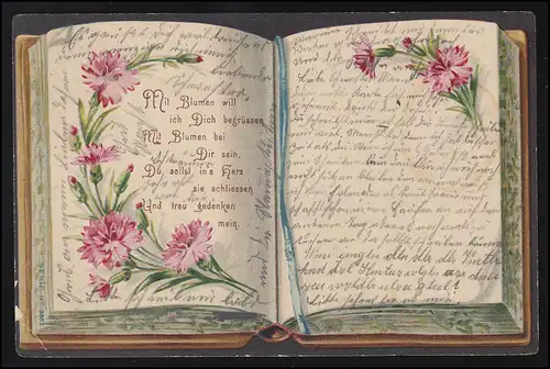 AK Lyrik Buch Liebe Nelken Mit Blumen will ich Dich begrüssen MUENCHEN 28.3.1901