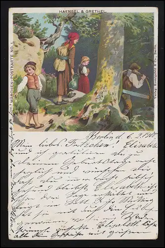 Märchen Postkarte No 1 "Haensel & Grethel" gehen in Wald BERLIN/ GÜSTEN 7.1.1906