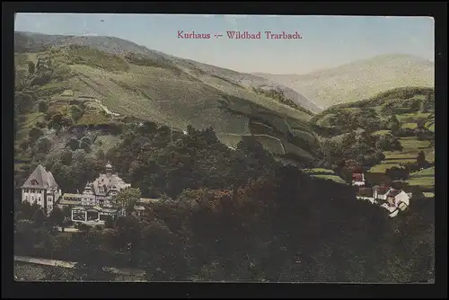Foto AK Kurhaus Wildbad TRABEN TRARBACH nach CÖLN Feldpost vom 12.8.1917