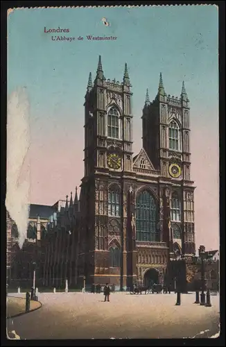 AK London Westminster Abbey, Carte MBPP Bruxelles / Belgien FELDPOST 19.4.1918