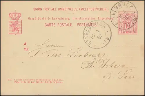 Luxemburg Postkarte P 50I ETTELBRUCK 16.4.1887 nach St. Johann / Saar