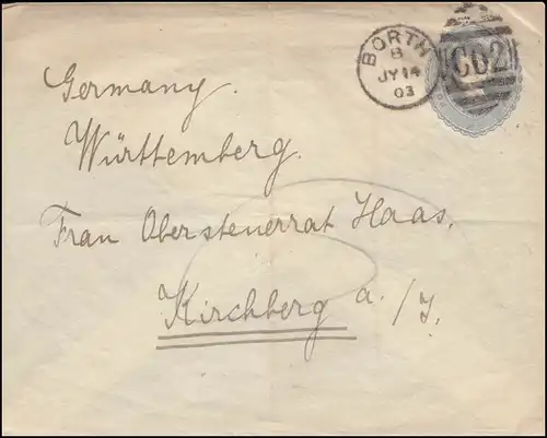Großbritannien Umschlag U 12B DUP BORTH C02 - 14.7.1903 nach Kirchberg/Württemb.