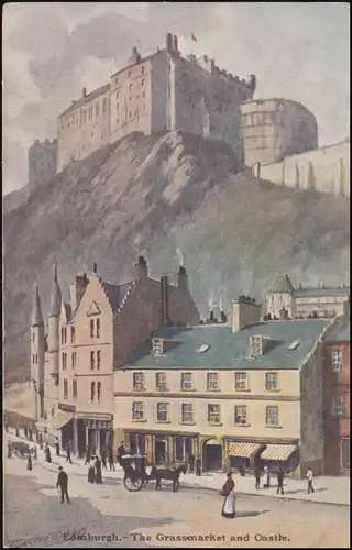Großbritannien: AK Edinburgh - The Grassmarket and Castle, BOURNEMOUTH 2.12.1905