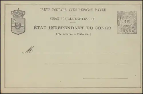 Kongo: Ganzsache Doppel-Postkarte 10 / 15 Centimes, um 1895, ungebraucht **